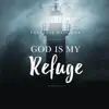 Francine Weistche - God Is My Refuge